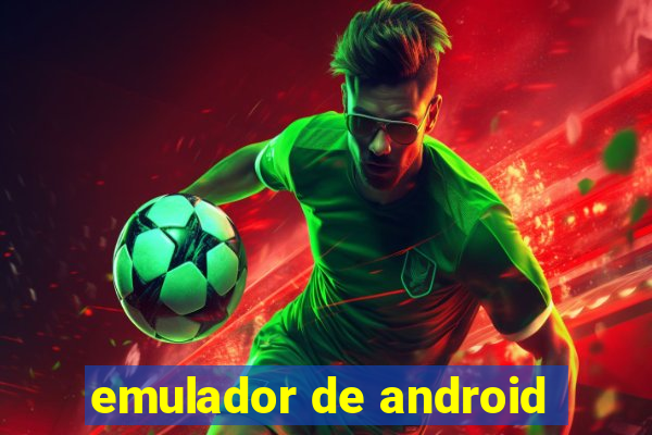 emulador de android